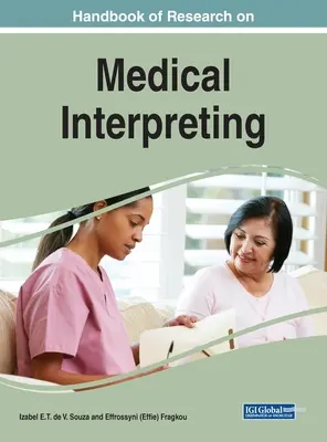 Manual de cercetare privind interpretarea medicală - Handbook of Research on Medical Interpreting