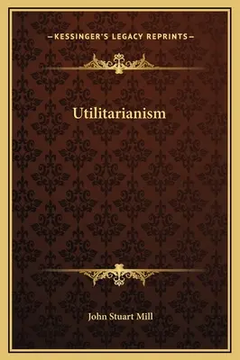 Utilitarismul - Utilitarianism