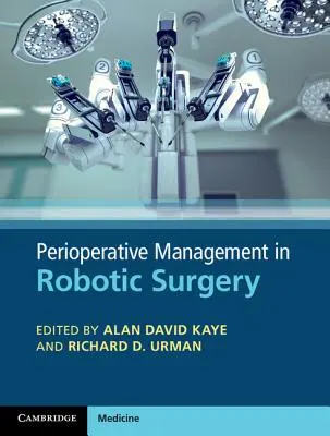 Managementul perioperator în chirurgia robotică - Perioperative Management in Robotic Surgery