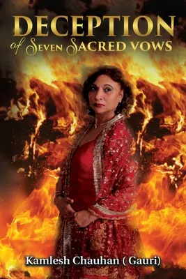Decepția celor șapte jurăminte sacre (Chauhan (Gauri) Kamlesh) - Deception of Seven Sacred Vows (Chauhan (Gauri) Kamlesh)