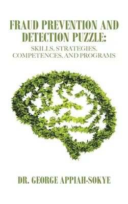 Puzzle-ul prevenirii și detectării fraudelor: abilități, strategii, competențe și programe - Fraud Prevention and Detection Puzzle: Skills, Strategies, Competences, and Programs