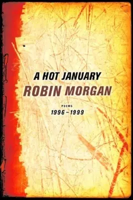 O ianuarie fierbinte: Poezii 1996-1999 - A Hot January: Poems 1996-1999
