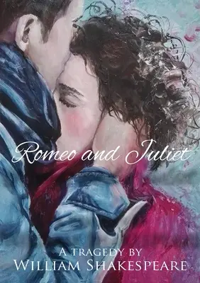 Romeo și Julieta: Text integral - Romeo and Juliet: Unabridged Text