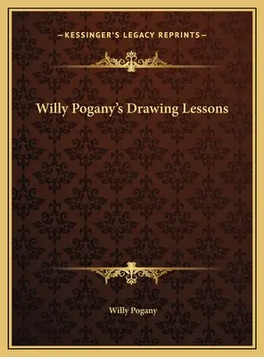 Lecțiile de desen ale lui Willy Pogany - Willy Pogany's Drawing Lessons
