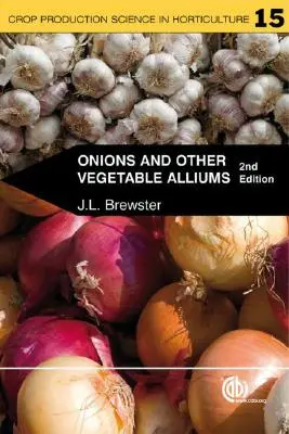 Ceapă și alte legume Allium - Onions and Other Vegetable Alliums