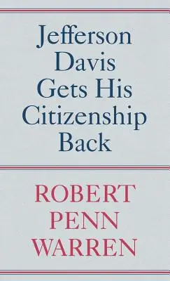 Jefferson Davis își primește înapoi cetățenia - Jefferson Davis Gets His Citizenship Back