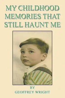 Amintirile mele din copilărie care încă mă bântuie - My Childhood Memories That Still Haunt Me