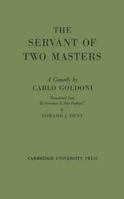 The Servant of Two Masters