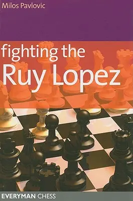 Lupta cu Ruy Lopez - Fighting the Ruy Lopez