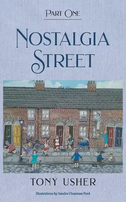Strada Nostalgia: Partea întâi - Nostalgia Street: Part One