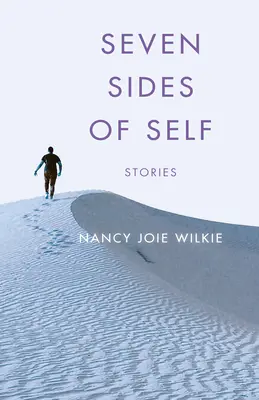 Seven Sides of Self: Povestiri - Seven Sides of Self: Stories