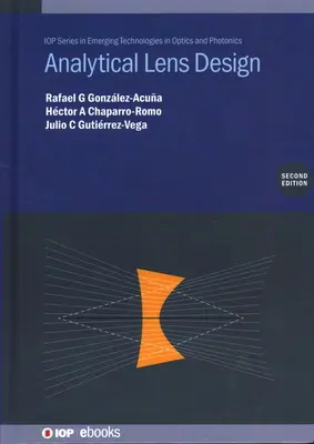 Analytical Lens Design (Ediția a doua) - Analytical Lens Design (Second Edition)