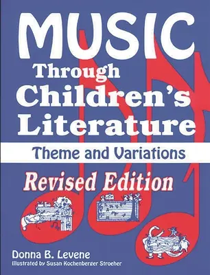 Muzica prin intermediul literaturii pentru copii - Music Through Children's Literature