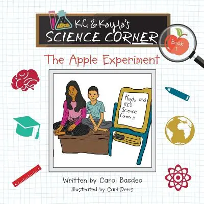 Colțul de știință al lui K.C. & Kayla: Experimentul cu mere - K.C. & Kayla's Science Corner: The Apple Experiment