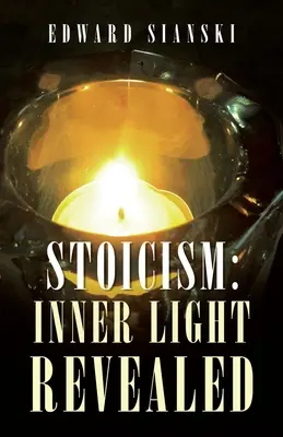 Stoicism: Lumina interioară revelată - Stoicism: Inner Light Revealed