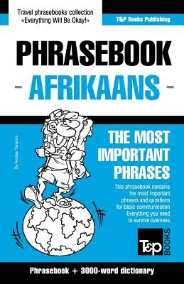 Dicționar de fraze engleză-afrikaans și vocabular tematic de 3000 de cuvinte - English-Afrikaans phrasebook and 3000-word topical vocabulary
