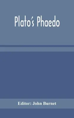Phaedo al lui Platon - Plato's Phaedo