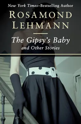 Gipsy's Baby: Și alte povestiri - The Gipsy's Baby: And Other Stories