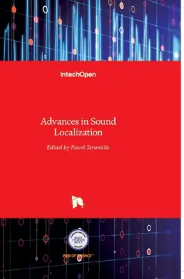Avansuri în localizarea sunetului - Advances in Sound Localization