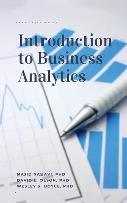 Introducere în analiza afacerilor, ediția a doua - Introduction to Business Analytics, Second Edition