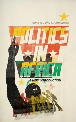 Politica în Africa: O nouă introducere - Politics in Africa: A New Introduction