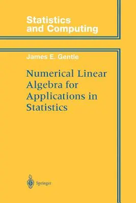 Algebra liniară numerică pentru aplicații în statistică - Numerical Linear Algebra for Applications in Statistics