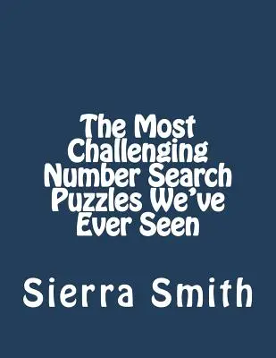 Cele mai provocatoare puzzle-uri de căutare a numerelor pe care le-am văzut vreodată - The Most Challenging Number Search Puzzles We've Ever Seen