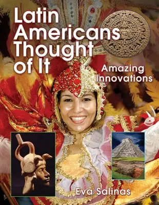 Latino-americanii s-au gândit la asta: Inovații uimitoare - Latin Americans Thought of It: Amazing Innovations