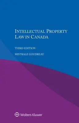 Dreptul proprietății intelectuale în Canada - Intellectual Property Law in Canada