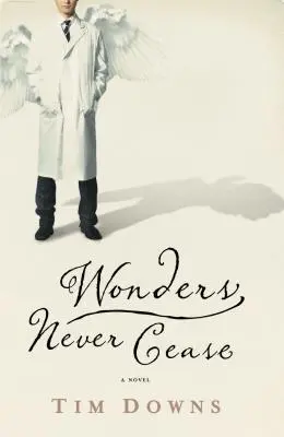 Minunile nu încetează niciodată - Wonders Never Cease