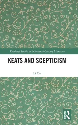 Keats și scepticismul - Keats and Scepticism