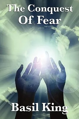Cucerirea fricii (The Conquest of Fear) - The Conquest of Fear