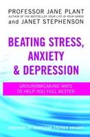 Învingerea stresului, a anxietății și a depresiei - Beating Stress, Anxiety And Depression