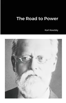 Drumul spre putere - The Road to Power