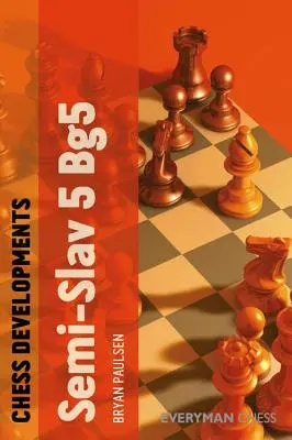 Evoluții în șah: Semi-Slav 5 Bg5 - Chess Developments: Semi-Slav 5 Bg5