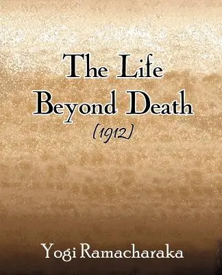 Viața dincolo de moarte (1912) - The Life Beyond Death (1912)