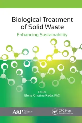 Tratamentul biologic al deșeurilor solide: Sporirea durabilității - Biological Treatment of Solid Waste: Enhancing Sustainability