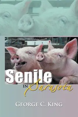 Senile în Sarasota - Senile in Sarasota