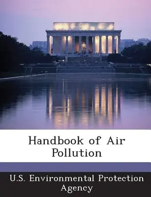 Manual de poluare a aerului - Handbook of Air Pollution