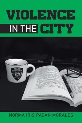 Violența în oraș - Violence in the City