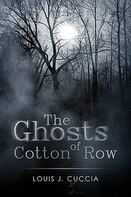 Fantomele din Cotton Row - The Ghosts of Cotton Row