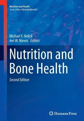 Nutriția și sănătatea oaselor - Nutrition and Bone Health