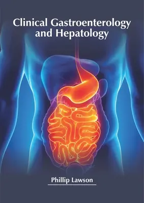 Gastroenterologie și hepatologie clinică - Clinical Gastroenterology and Hepatology