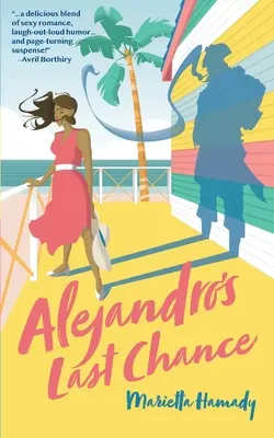 Ultima șansă a lui Alejandro - Alejandro's Last Chance