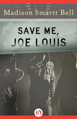 Salvează-mă, Joe Louis - Save Me, Joe Louis