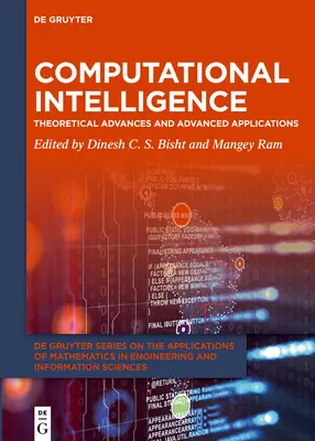 Inteligența computațională: Progrese teoretice și aplicații avansate - Computational Intelligence: Theoretical Advances and Advanced Applications