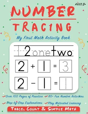 Number Tracing - Prima mea carte de activități matematice: Învață să urmărești, să numeri, să adaugi și să scazi numerele 1-20 - Carte de lucru pentru preșcolari și grădiniță - Învață să - Number Tracing - My First Math Activity Book: Learn to Trace, Count, Add and Subtract Numbers 1-20 - Preschool and Kindergarten Workbook - Learning to