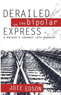 Deraiere pe expresul bipolar - Derailed on the Bipolar Express