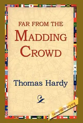 Departe de mulțimea nebună (Far from the Madding Crowd) - Far from the Madding Crowd