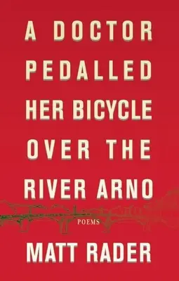 O doctoriță și-a pedalat bicicleta peste râul Arno - A Doctor Pedalled Her Bicycle Over the River Arno